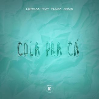 Foto da capa: Cola Pra Cá