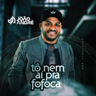 Foto da capa: POETA JOÃO ANDRÉ - TÔ NEM AI PRA FOFOCA
