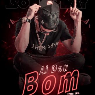 Foto da capa: Chacall Sondplay - Ai Deu Bom   ( Prod.MH2)