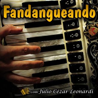 Foto da capa: Fandangueando com Júlio Cézar Leonardi