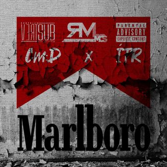 Foto da capa: Revel MC's - Marlboro Feat. ÍTR (Prod. SubVert - D-Low Beats)