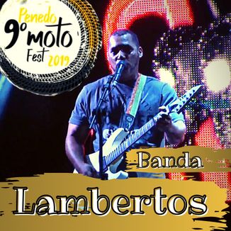 Foto da capa: 9ª Penedo Moto Fest_Lambertos
