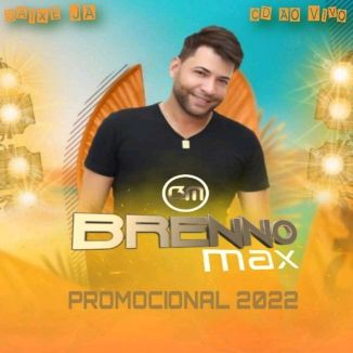 Foto da capa: BRENNO MAX - PROMOCIONAL 2022