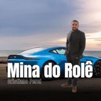 Foto da capa: Mina do Rolê