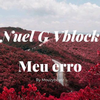 Foto da capa: Nuel G Vblock--Meu Erro