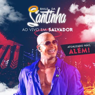 Foto da capa: Léo Santana - Baile da Santinha (Ao Vivo em Salvador 2023)