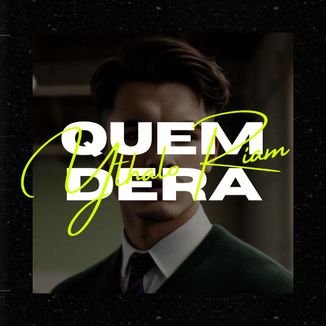 Foto da capa: Quem dera