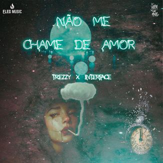 Foto da capa: Não Me Chame de Amor