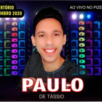 Foto da capa: PAULO DE TÁSSIO AO VIVO DEZEMBRO 2020
