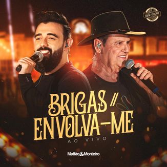 Foto da capa: Brigas / Envolva-me