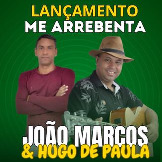 Foto da capa: Me Arrebenta