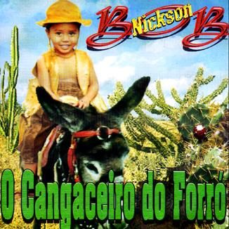 Foto da capa: BOB NICKSON O CANGACEIRO DO FORRÓ