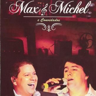 Foto da capa: Max e Michel