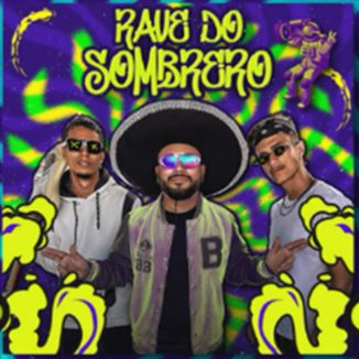 Foto da capa: RAVE DO SOMBRERO