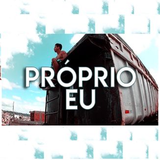 Foto da capa: Próprio Eu