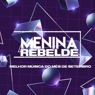 Foto da capa: Menina Rebelde (Single)