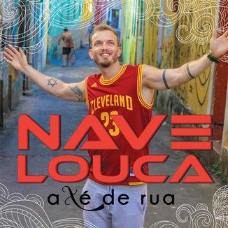 Foto da capa: Nave Louca • Axé de Rua