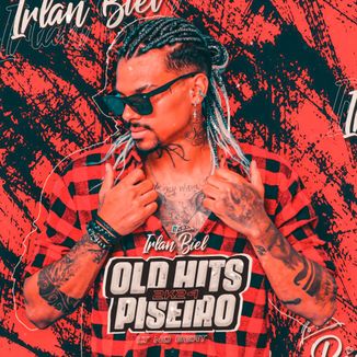 Foto da capa: OLD HITS PISEIRO 2024 - Irlan Biel & LT no Beat