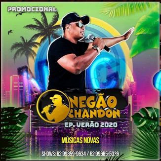 Foto da capa: Negão Chandon EP 2020 Músicas Novas