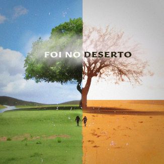 Foto da capa: FOI NO DESERTO