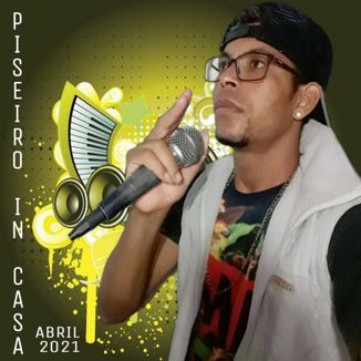 Foto da capa: PISEIRO IN CASA - CD PROMOCIONAL ABRIL