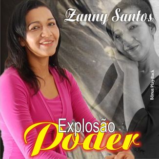 Foto da capa: Zanny Santos - Explosão de Poder