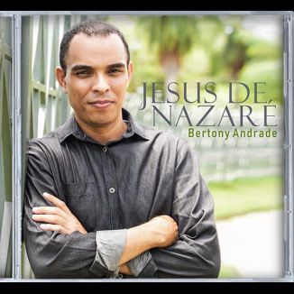 Foto da capa: Bertony Andrade - Jesus de Nazaré