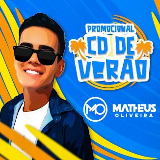 Foto da capa: CD PROMOCIONAL DE VERÃO - MATHEUS OLIVEIRA