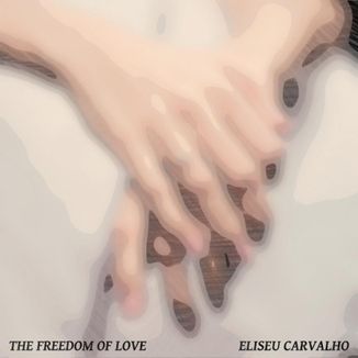 Foto da capa: The Freedom of Love [album version]