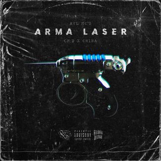 Foto da capa: RVL MC'S - "ARMA LASER" (Prod. Atlanta Records | $UPREME)