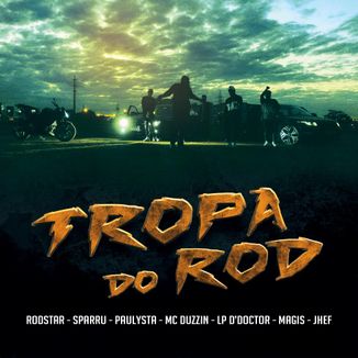 Foto da capa: Tropa do Rod