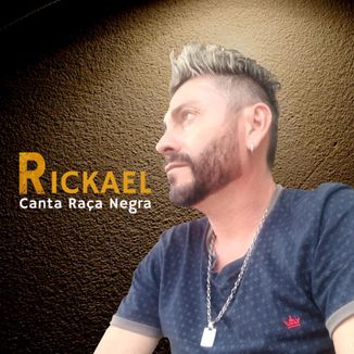 Foto da capa: RICKAEL Canta Raça Negra (Cover)