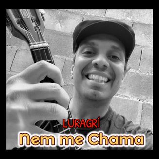 Foto da capa: Nem me Chama