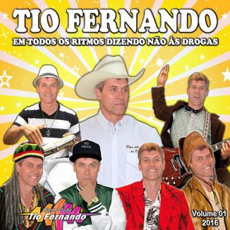 Foto da capa: Tio Fernando em todos os ritmos dizendo não às drogas