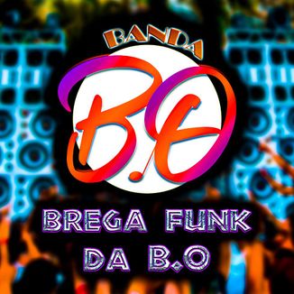 Foto da capa: BREGA FUNK DA BO