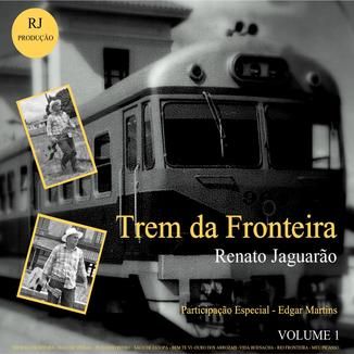 Foto da capa: RENATO JAGUARÃO - TREM DA FRONTEIRA