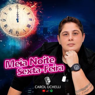 Foto da capa: Meia noite, Sexta-feira