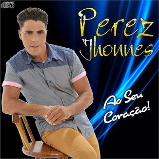 Foto da capa: Perez Jhonnes CD 2017