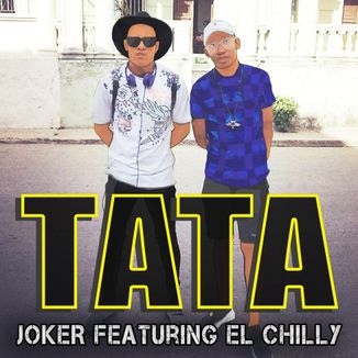 Foto da capa: TATA - JOKER featuring El Chilly