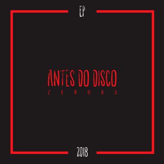 Foto da capa: EP - Antes do Disco