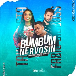 Foto da capa: Bumbum Nervosin