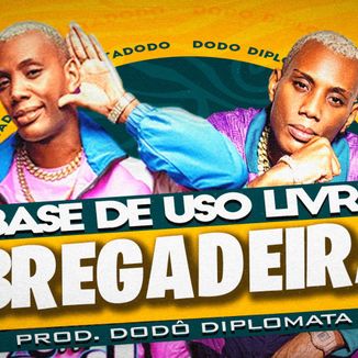 Foto da capa: BASE DE USO LIVRE - ACAPELA MC GW - VERSÃO BREGADEIRA - LEITADA (Prod. Dodô Diplomata)