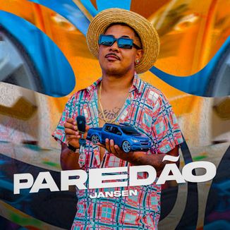 Foto da capa: Paredão - Jansen ft Flavinho CH