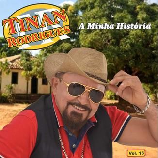 Foto da capa: Tinan Rodrigues - A minha História