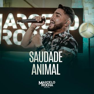 Foto da capa: Saudade Animal - Marcello Rocha