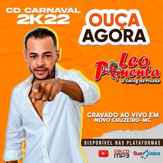 Foto da capa: LÉO PIMENTA - CD Carnaval 2K22