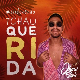 Foto da capa: TCHAU QUERIDA #hitdoverao