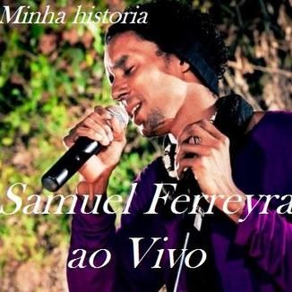 Foto da capa: Samuel Ferreyra ao Vivo vol.1