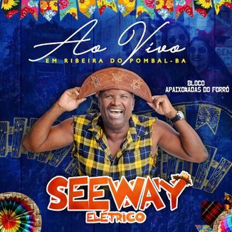 Foto da capa: Seeway Eletrico - Ao Vivo em Ribeira do Pombal 2019