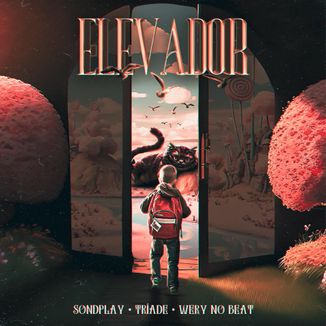 Foto da capa: Sondplay, Tríade - Elevador